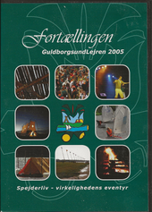 Fortællingen GuldborgsundLejren 2005